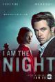 Já jsem noc / I Am the Night 5., 6. díl